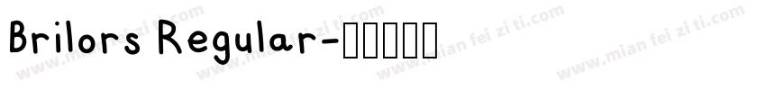 Brilors Regular字体转换